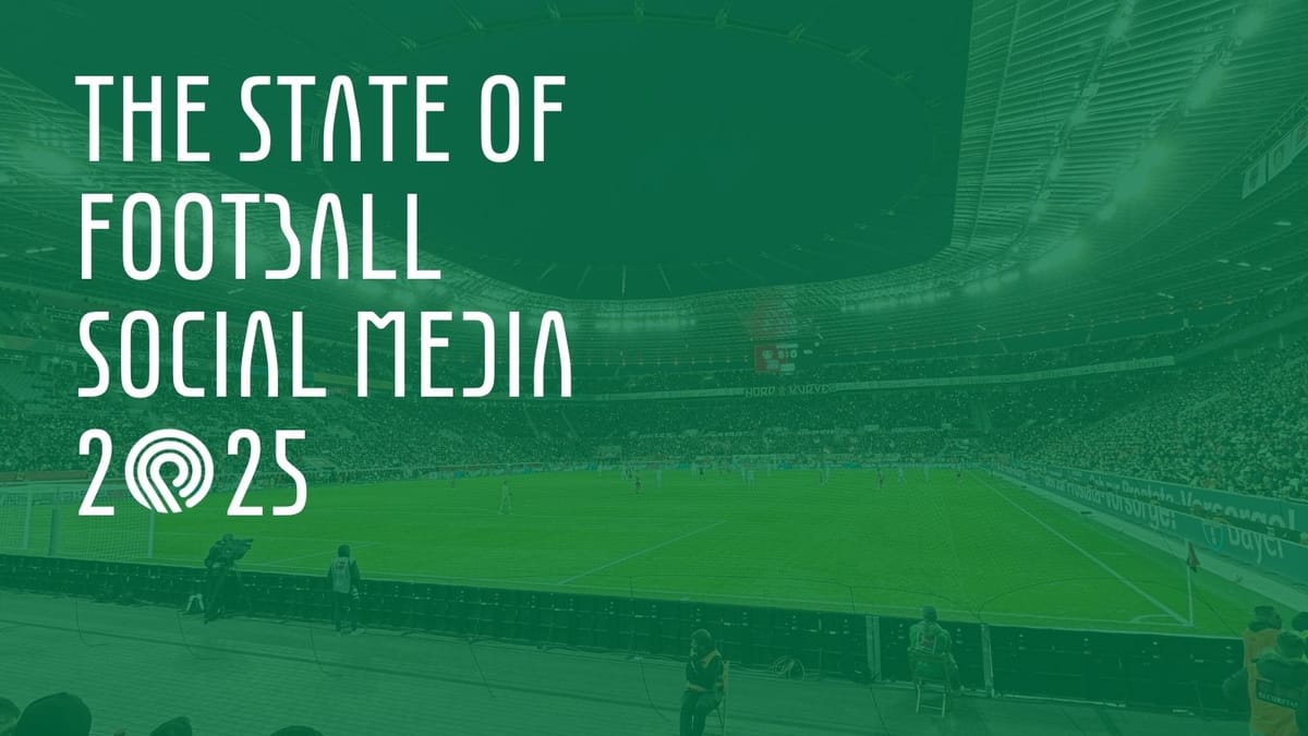 The State Of Football Social Media 2025